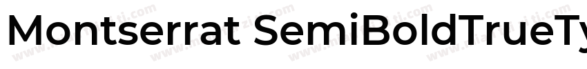 Montserrat SemiBoldTrueType字体转换